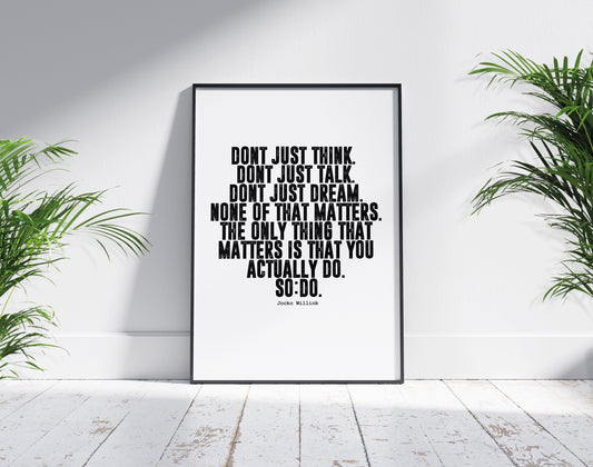 Jocko Willink So Do | Motivational Poster, Wall Art Quote, Minimalist, Home Office Print, Inspirational Quotes, Home Décor, Quote Prints