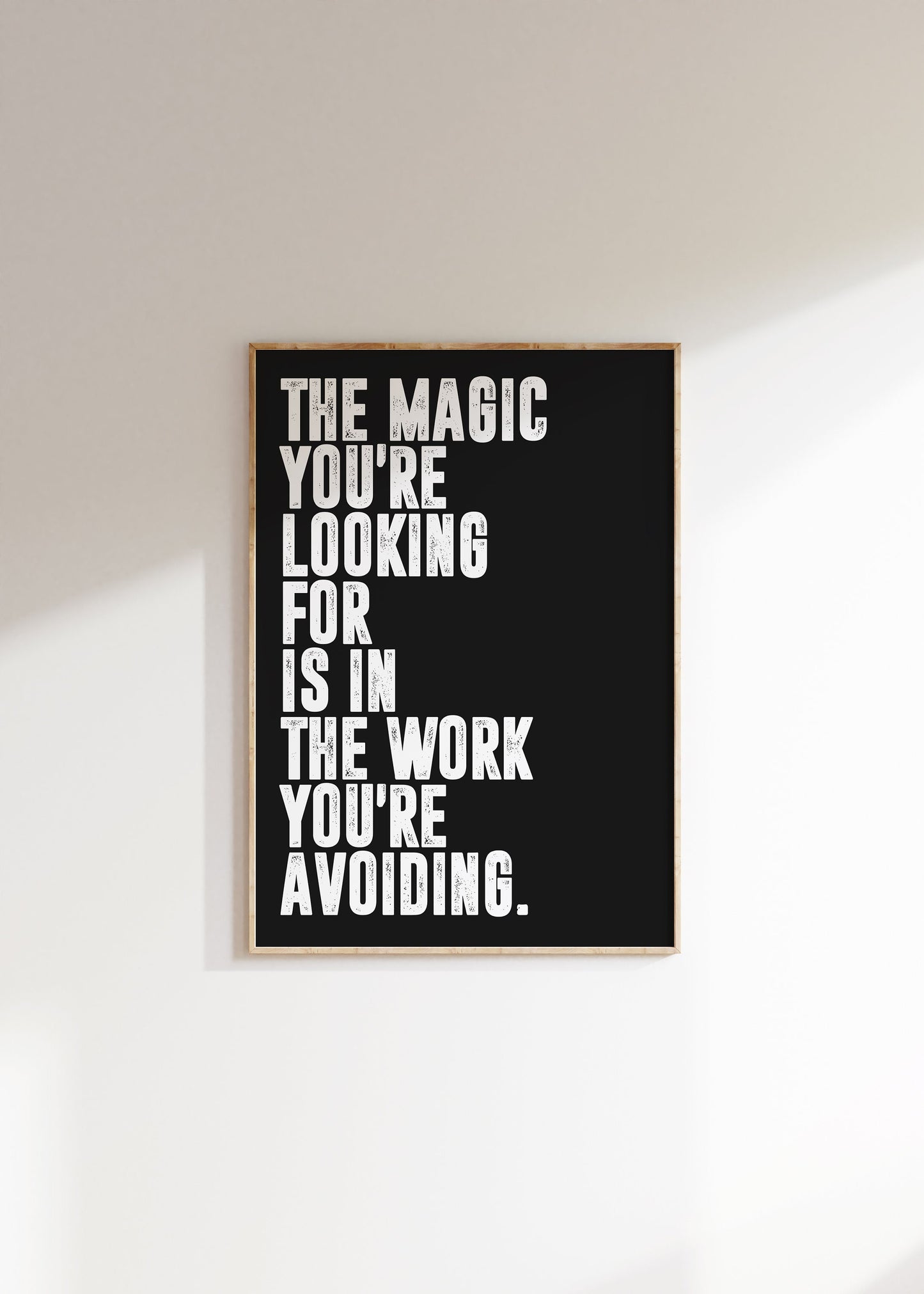 Chris Williamson - The Magic You're Looking for Quote | Motivational Poster, Wall Art, Minimalist, Home Office, Gym Poster, Joe Rogan, Quote