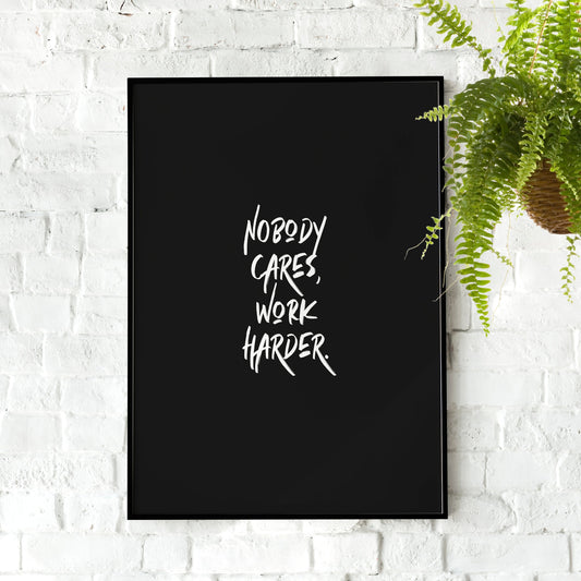 Jocko Willink Nobody Cares Work Harder | Motivational Poster, Wall Art Quote, Minimalist, Home Office, Gym Poster, Home Décor, Joe Rogan