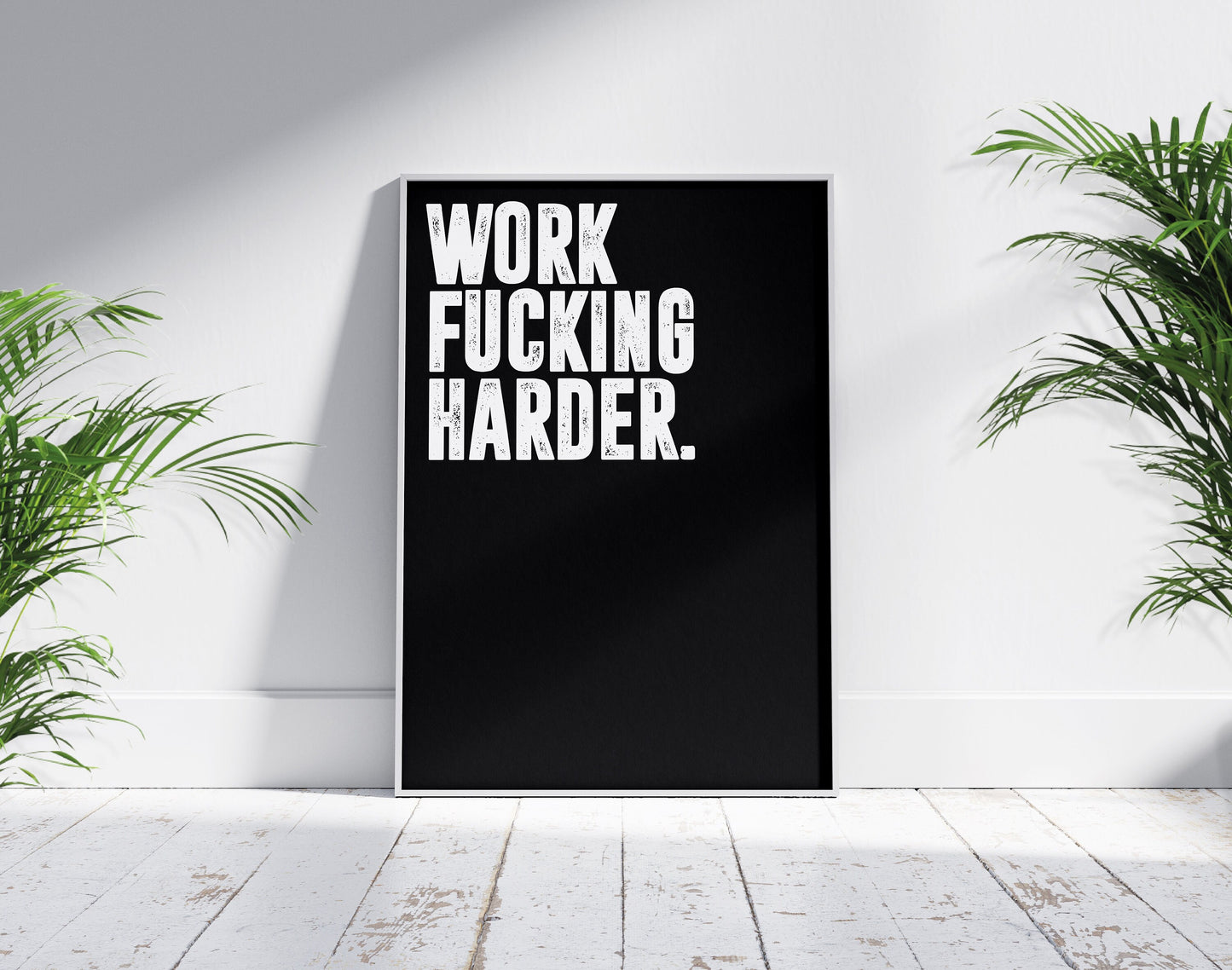 Work Fucking Harder | Motivational Poster, Minimalist, Wall art, Inspirational Quote, Motivation, Office Poster, Gym, Home Décor
