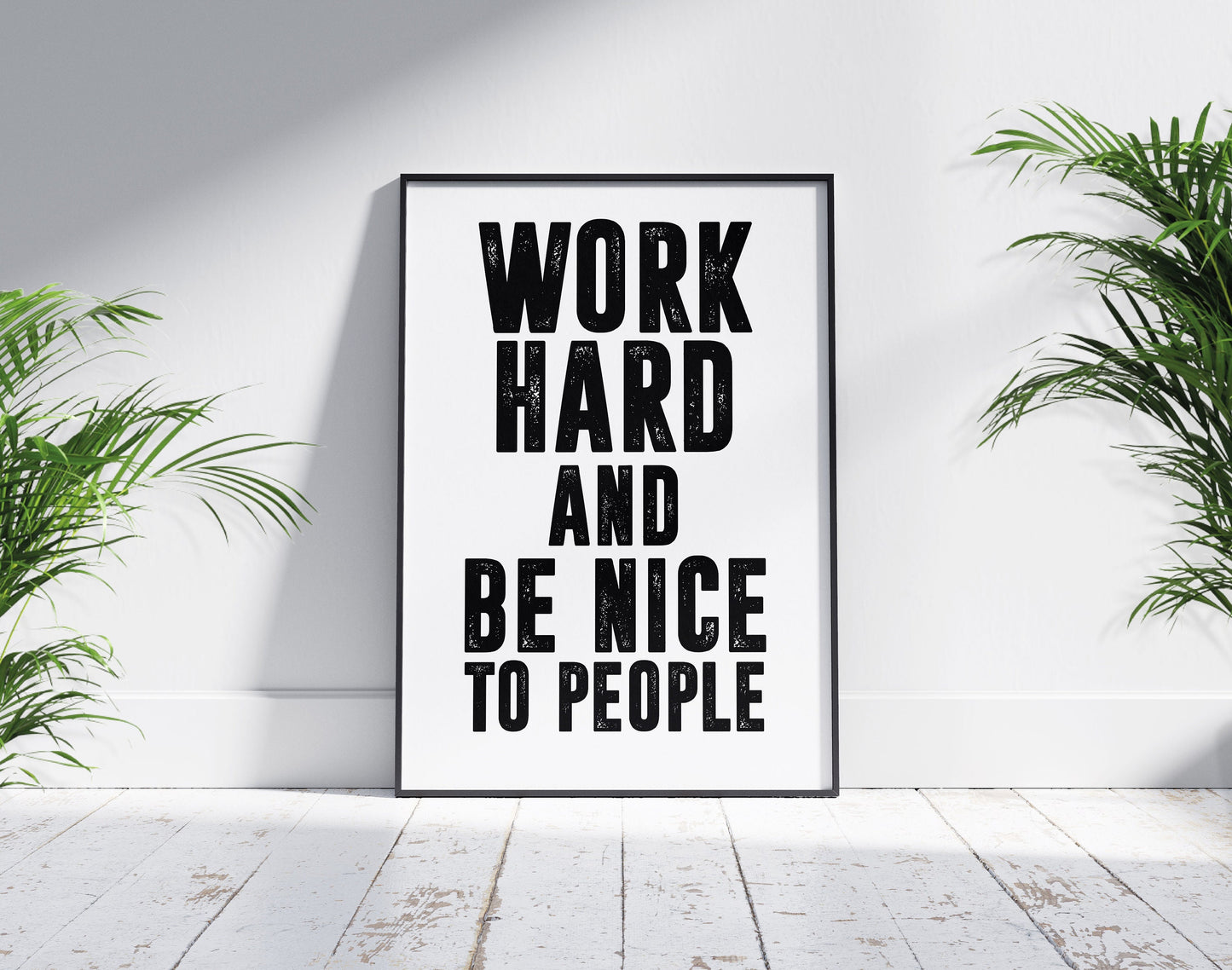 Work Hard and Be Nice to People | Motivational Wall Art, Minimalist, Office Wall Art, Home Décor, Inspirational Quotes, Motivational Poster
