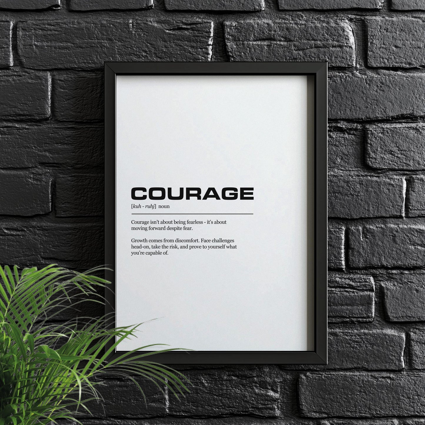 Courage Definition Inspirational Office Poster Wall Art Print | Inspirational Quotes | Motivational Prints | Motivational Wall Decor