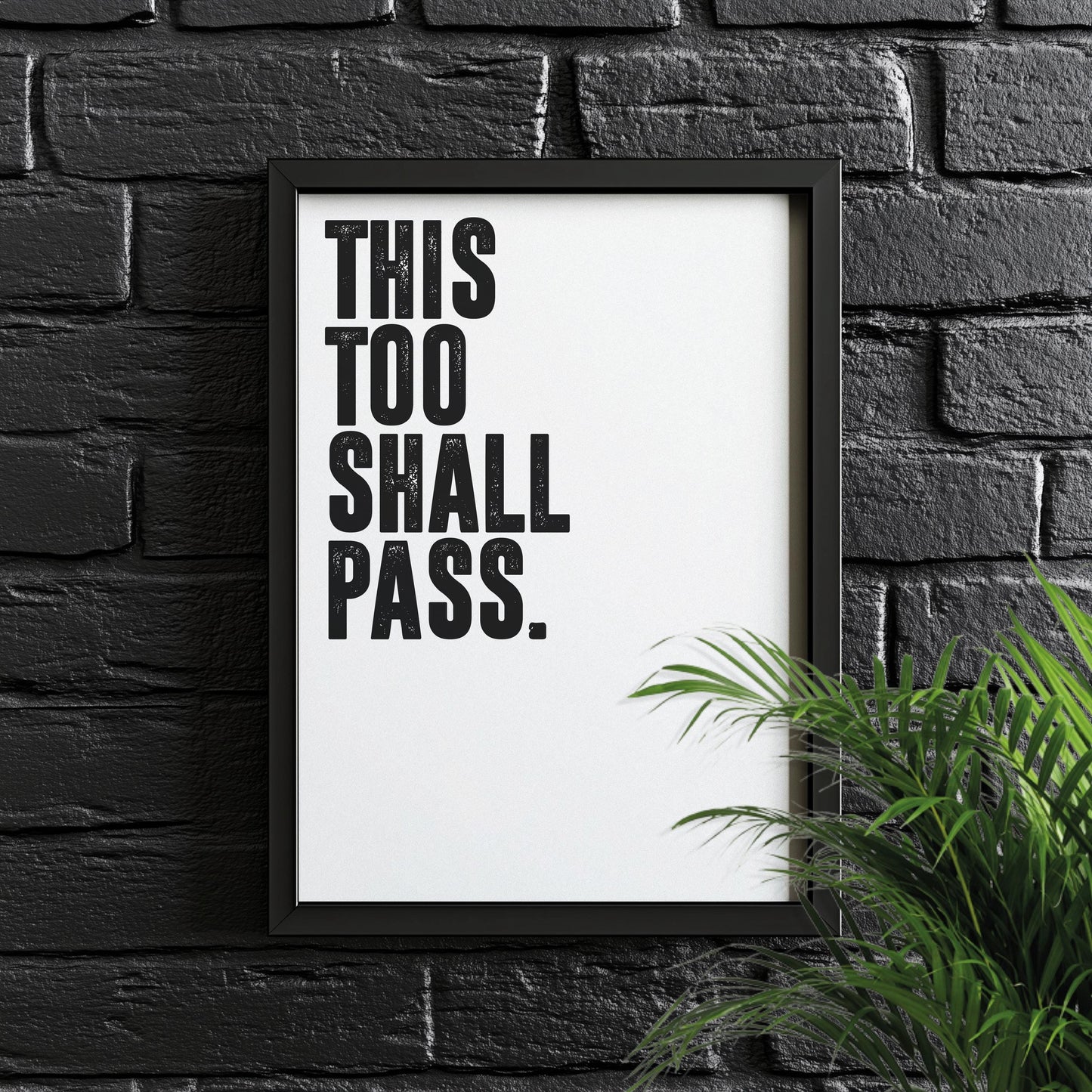 This Too Shall Pass | Motivational Wall Art, Poster Quote, Minimalist, Home Office, Inspirational, Quotes Home Décor, Home Gym, Stoic gift