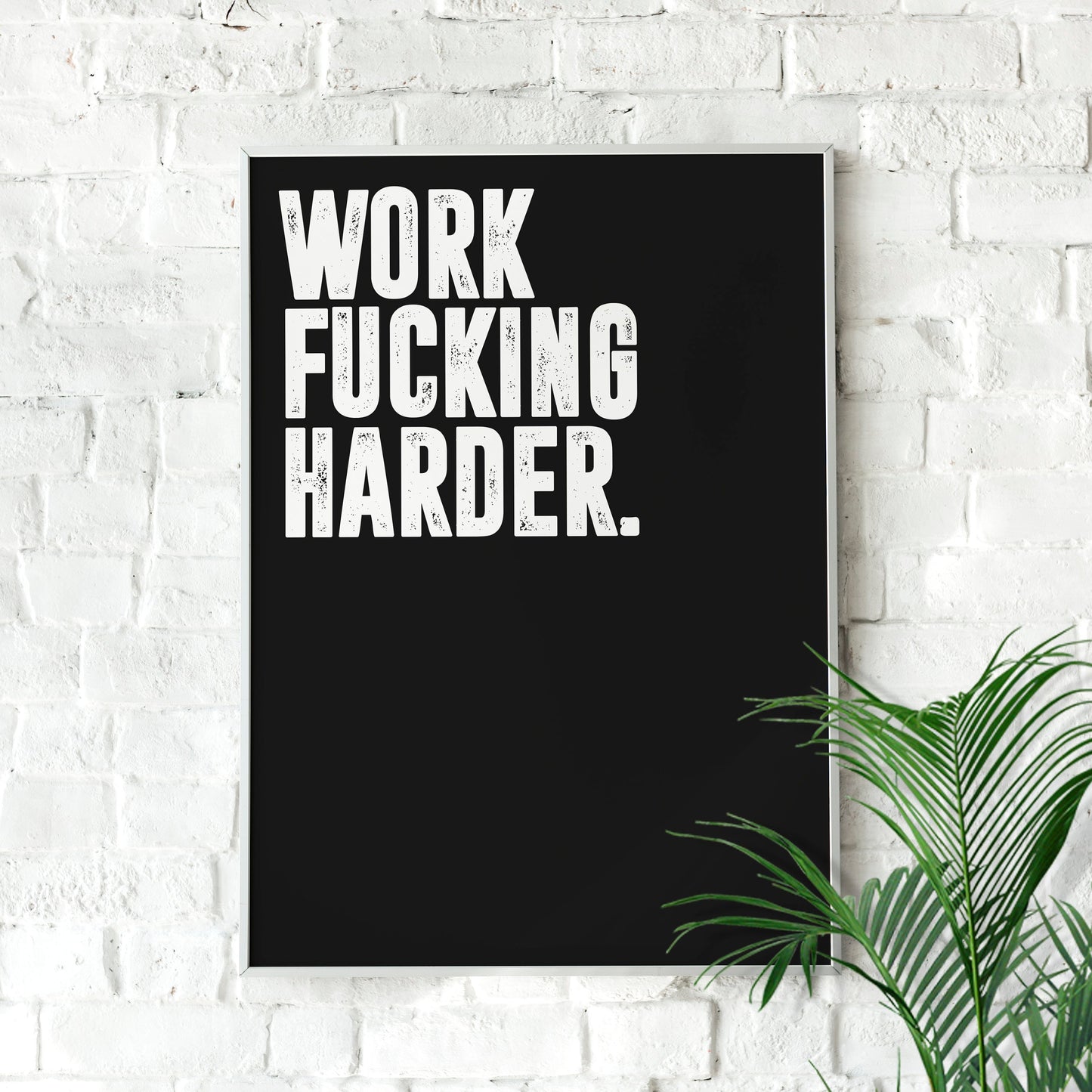 Work Fucking Harder | Motivational Poster, Minimalist, Wall art, Inspirational Quote, Motivation, Office Poster, Gym, Home Décor