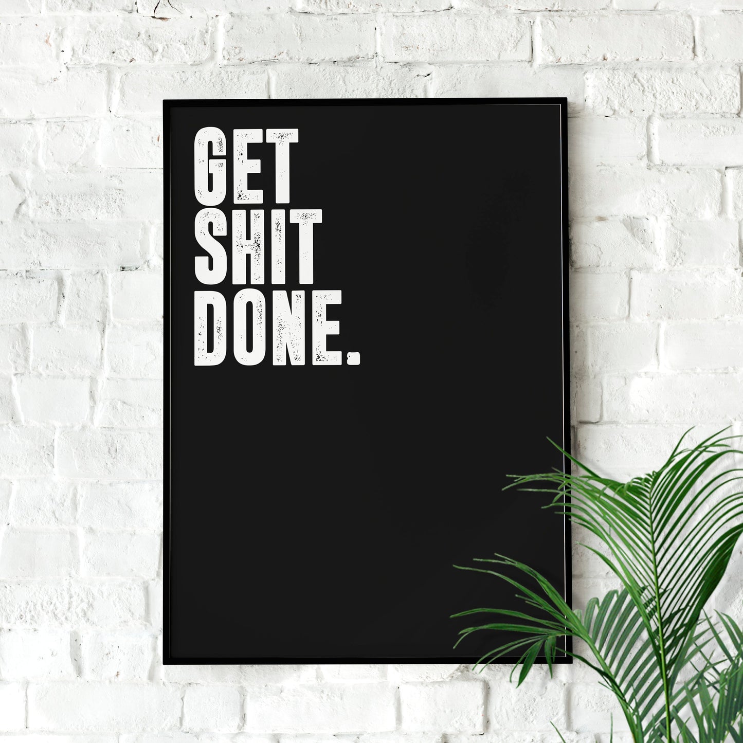 Get Shit Done | Wall art Quote, Minimalist, Wall Decor, Large Art, Inspirational Quotes, Motivation, Office Poster, Gym art Home Décor