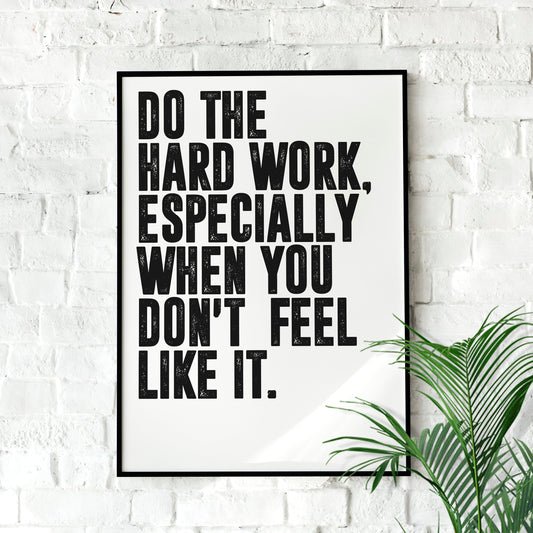 Hamza | Do the Hard Work | Motivational Poster, Wall Art Quote, Minimalist, Home Office, Gym Poster, Home Décor, Joe Rogan