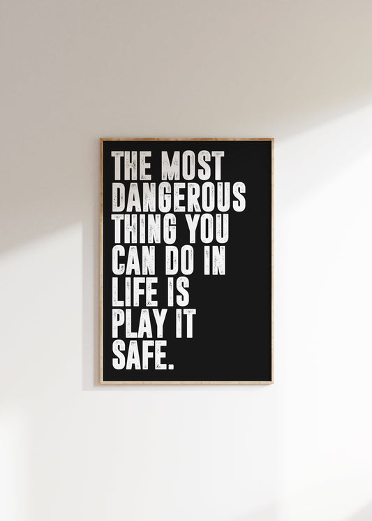 Play it Safe Poster | Motivational Poster, Wall Art Quote, Minimalist, Home Office art, Inspirational Quotes, Home Décor, Quote Prints,