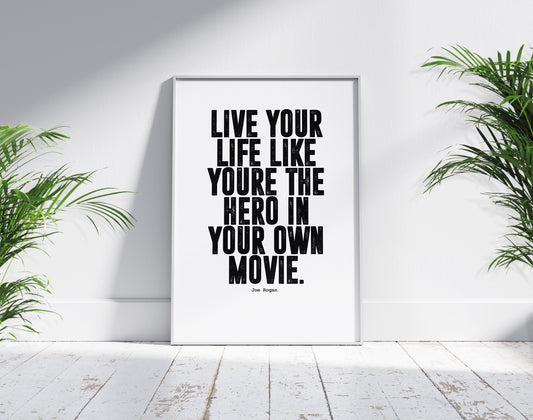 Joe Rogan Hero Quote | Motivational Poster, Wall Art Quote, Minimalist, Home Office Print, Inspirational Quotes, Home Décor, Motivation