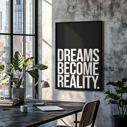 Dreams Become Reality | Motivational Poster, Wall Art, Discipline, Home Office, Gym Poster, Inspirational, Office Art, Success Quote