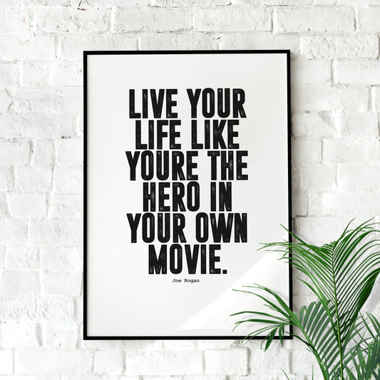 Joe Rogan Hero Quote | Motivational Poster, Wall Art Quote, Minimalist, Home Office Print, Inspirational Quotes, Home Décor, Motivation
