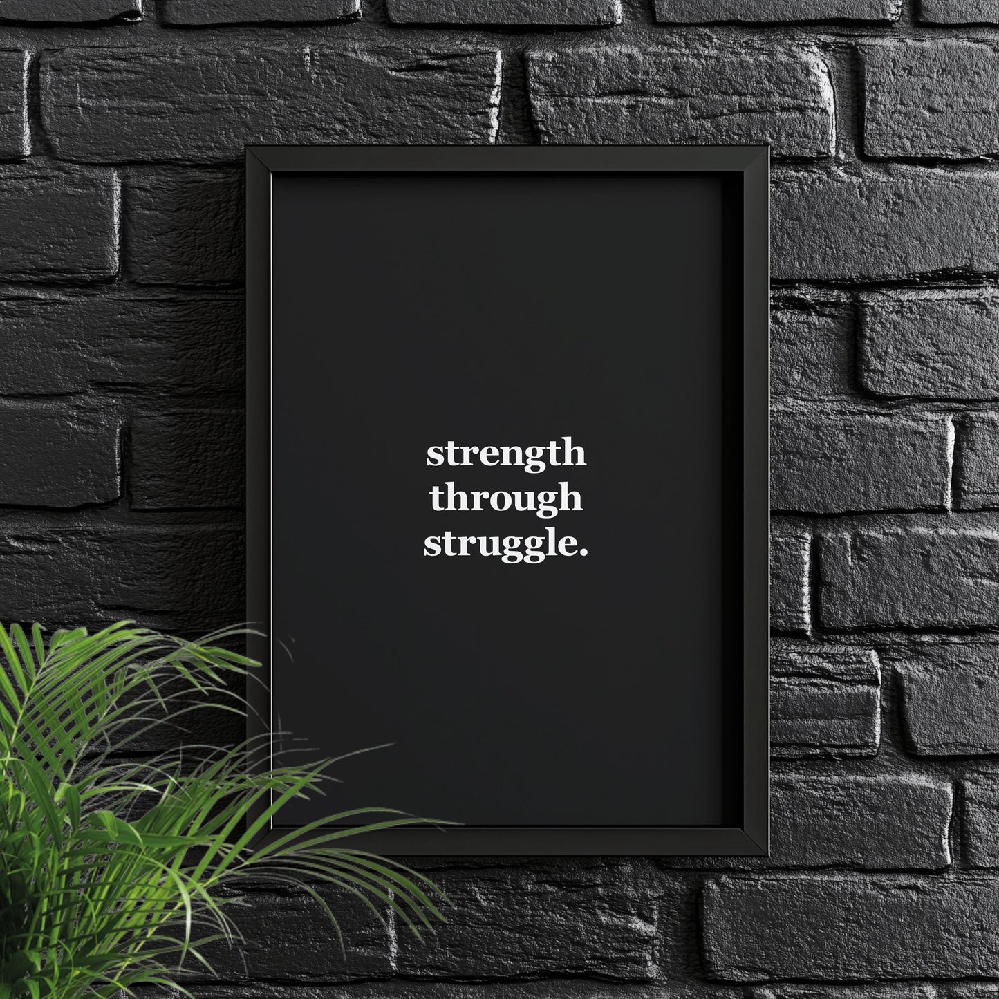 Strength through Struggle | Motivational Poster, Wall Art, Discipline, Home Office, Gym Poster, Inspirational, Office Art, Success Quote