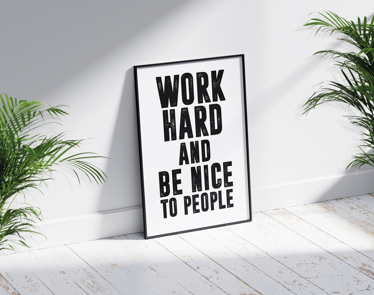 Work Hard and Be Nice to People | Motivational Wall Art, Minimalist, Office Wall Art, Home Décor, Inspirational Quotes, Motivational Poster