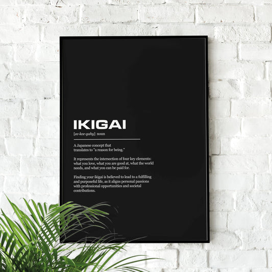 Ikigai Definition Inspirational Office Poster Wall Art Print | Inspirational Quotes | Motivational Prints | Motivational Wall Decor