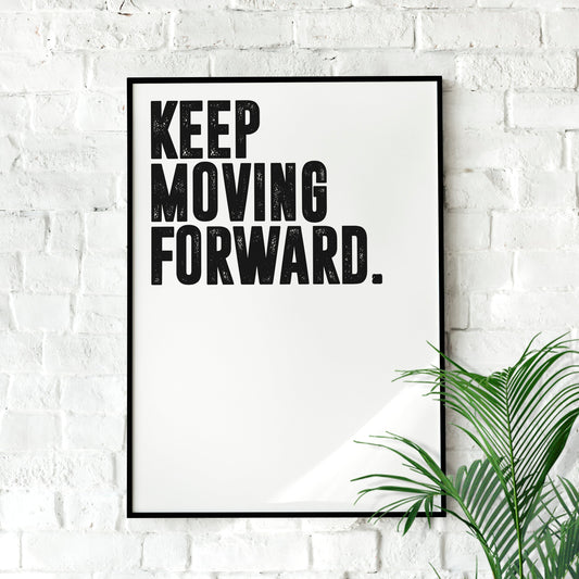 Keep Moving Forward. | Motivational Poster, Wall Art Quote, Minimalist, Home Office, Gym Poster, Home Décor, Rocky Quote, Motivational Art